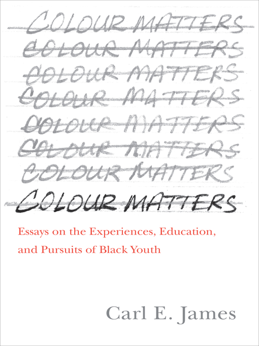 Title details for Colour Matters by Carl E. James - Available